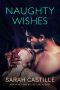 [Naughty Shorts 02] • Naughty Wishes